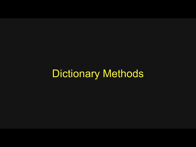 Python Tutorial - Dictionary Methods