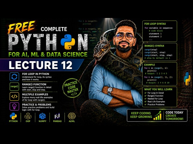 Python Lecture 12 | For Loop in Python | range() Function & Examples | Free Python Course