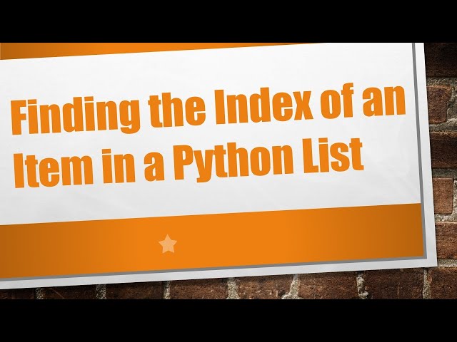 Finding the Index of an Item in a Python List