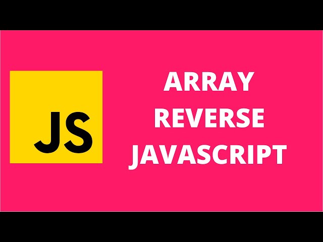 Array Reverse JavaScript