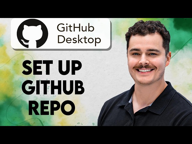 How To Set Up GitHub Repo With GitHub Desktop [2026 Guide]