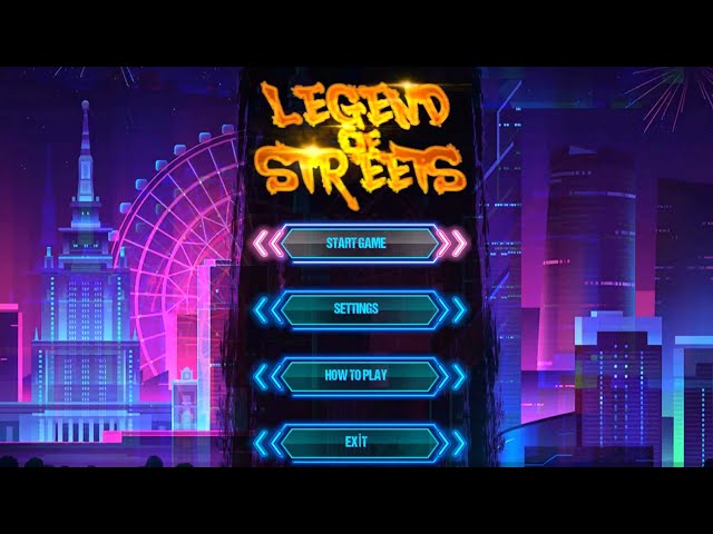 Legend of Streets - Made With Unity - Full Game