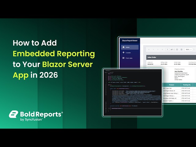 How to Add Embedded Reporting to Your Blazor Server App in 2026