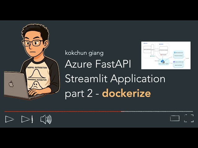 Azure FastAPI Streamlit Application part 2 - Dockerization