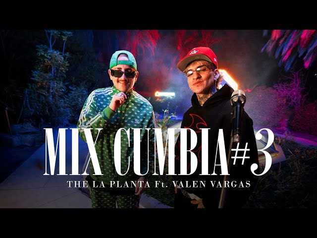 The La Planta - Mix Cumbia 3 | Valen Vargas - Luna Dile \ Sin Testigos ( Video Oficial ) 