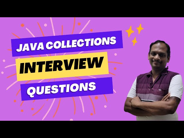 Java Collections - Most Popular Interview Questions with Answers