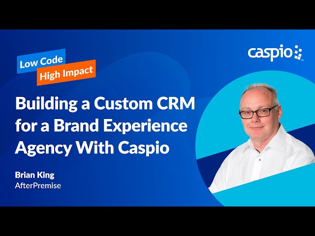 Building a Custom CRM for a Brand Experience Agency With Caspio