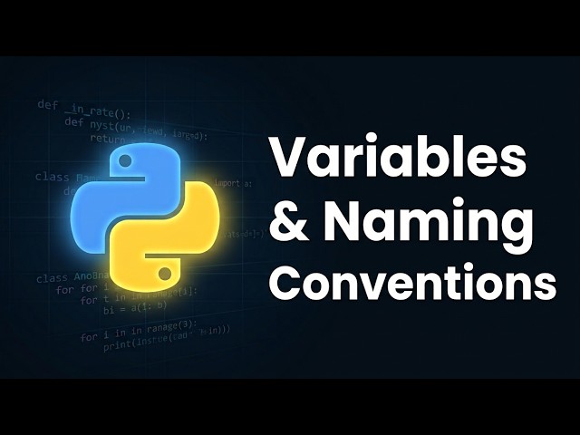 Python Variables & Naming Conventions (snake_case Explained) | Python Course Module 1, Topic 2
