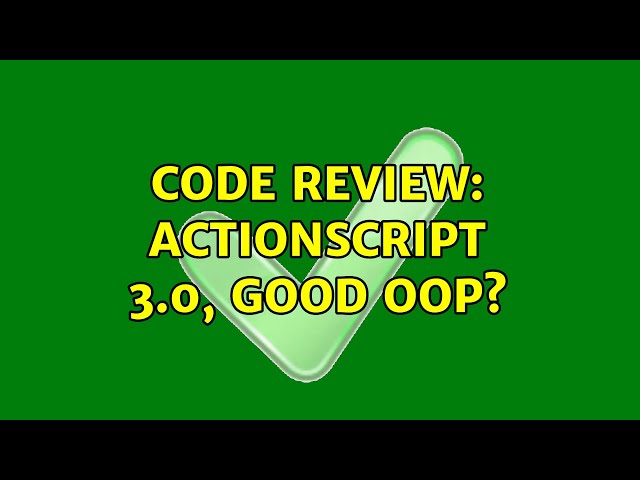 Code Review: Actionscript 3.0, good OOP?