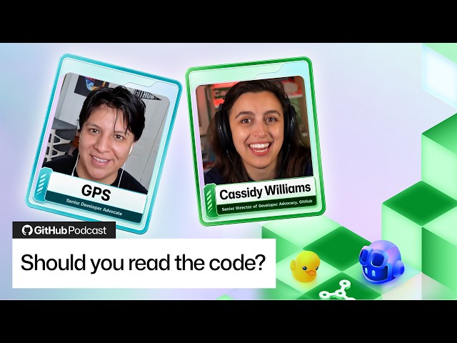 AI hot takes: should developers still read code? | S02E03 | The GitHub Podcast