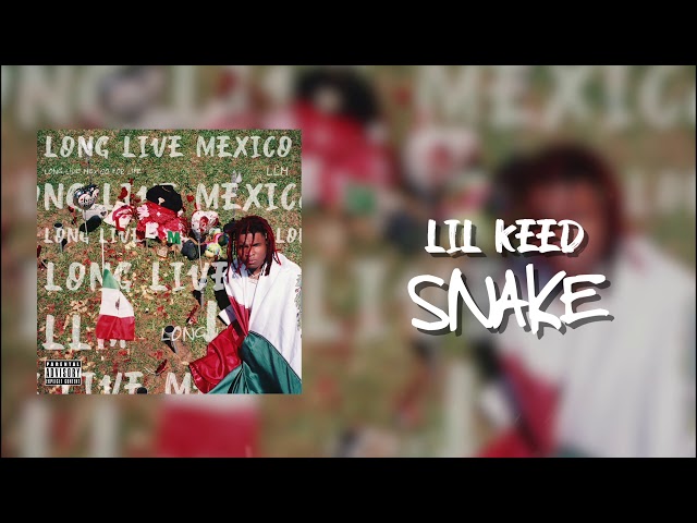 Lil Keed -  Snake (Official Audio)