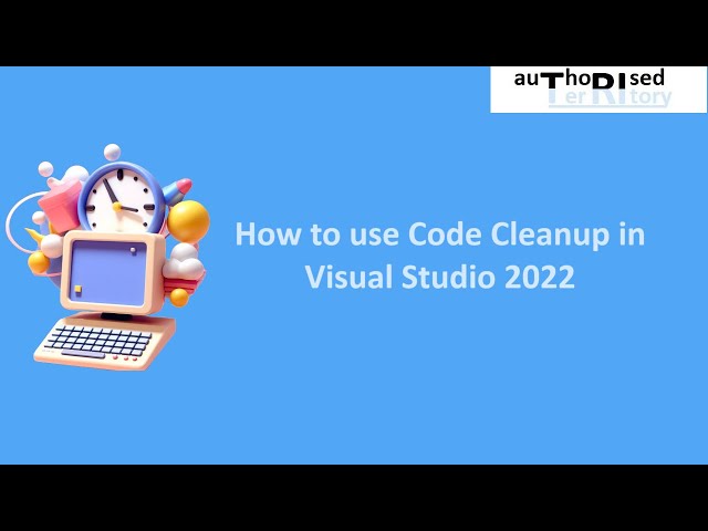 How to use Code Cleanup in Visual Studio 2022