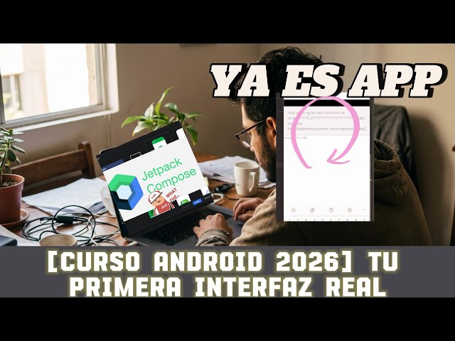 Tu primera interfaz Android REAL (Jetpack Compose) | Curso 2026 #2