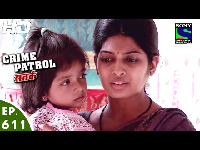 Crime Patrol - क्राइम पेट्रोल सतर्क - Dasi-2 - Episode 611 - 24th January, 2016