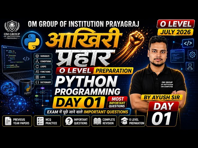 🔴 LIVE: O Level Python (M3:R5) | आखिरी प्रहार Day 01 | Most Important Questions | Ayush Sir