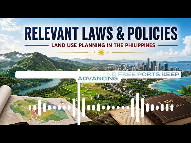 Relevant laws & Policies  Land Use Planning in the Philippines