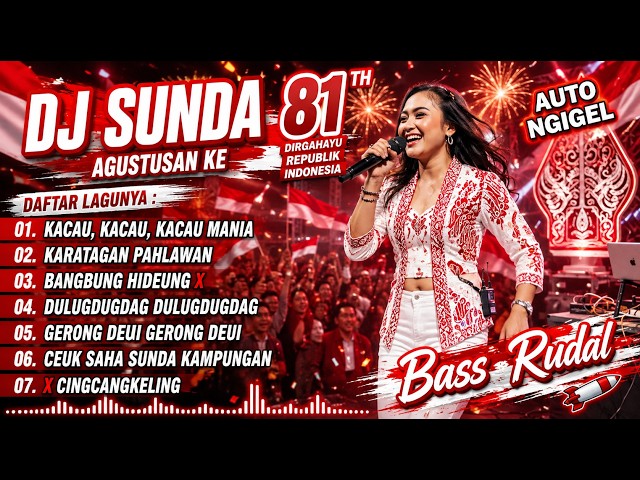 🔴 DJ SUNDA REMIX FULL BASS 🎵 KACAU KACAU MANIA | GERONG DEUI | CINGCANGKELING X CEUK SAHA | #113