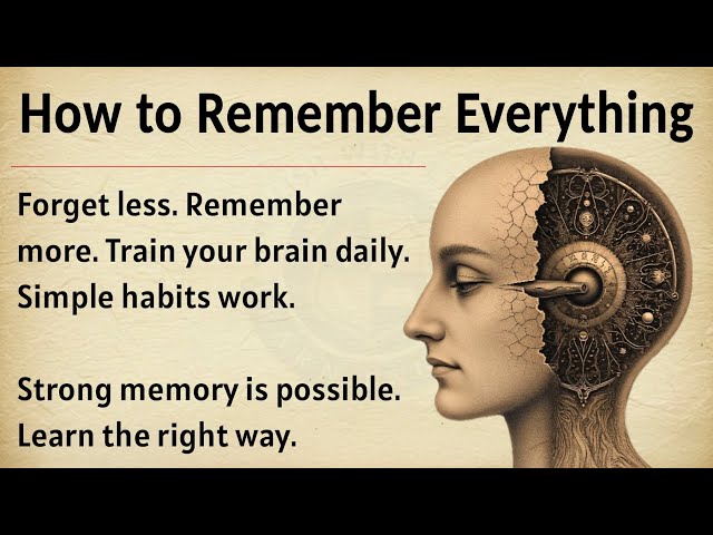 How to Remember Everything | Graded Reader ✅️ | Learning & Memory Skills 🔥 | Boost Your Memory 🧠