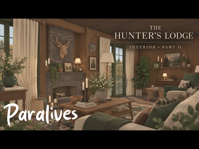 I Built a Cozy Hunter’s Lodge in Paralives 🦌 | Interior Build ASMR
