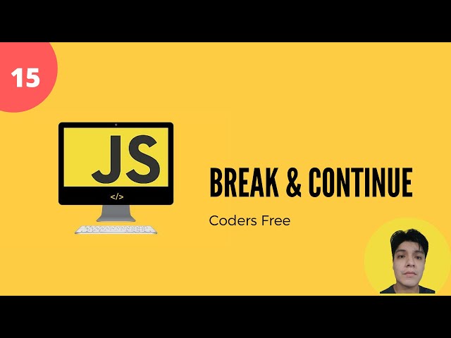 15 - Qué son las sentencias Break & Continue  - Curso Javascript desde cero