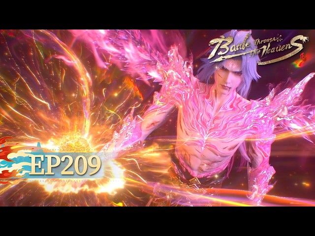 🌟ENG SUB | 【CHINESE】Battle Through the Heavens EP 209 | Yuewen Animation