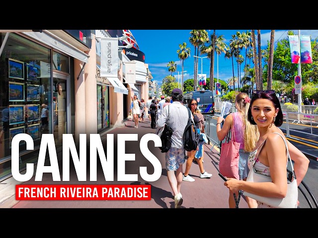 CANNES, France 🇫🇷 Sun, Sea, Riviera | 4K Walking Tour
