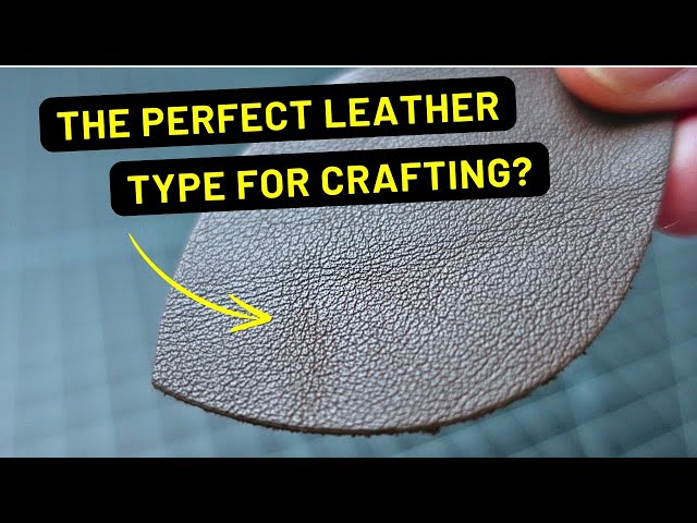 Bovine Leather for Leather Working: A Detailed Look