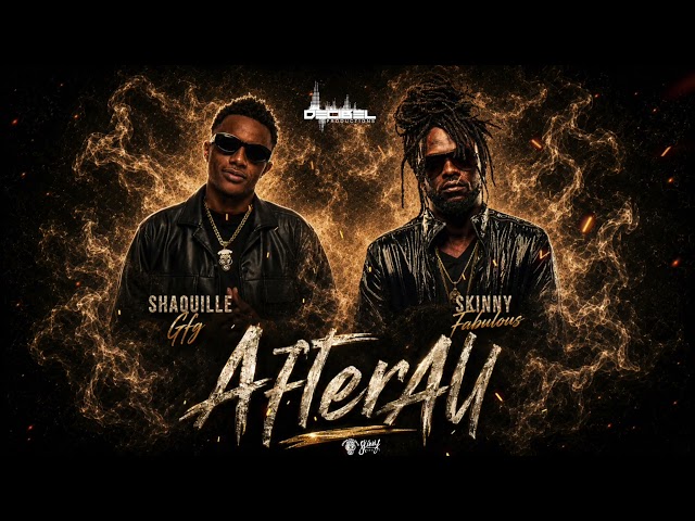 Shaquille Gfg X Skinny Fabulous X Decibel - AfterAll [Official Audio]