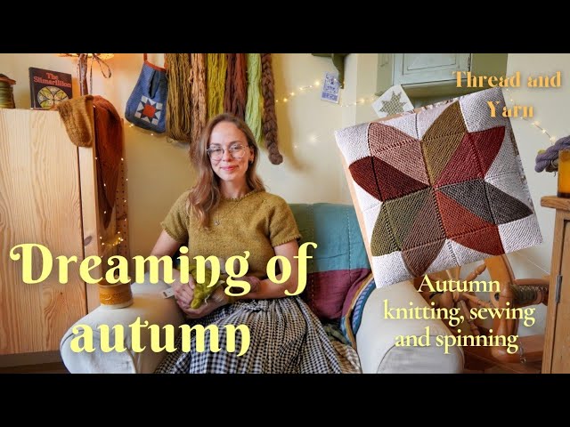 Dreaming of autumn 🍂 my cosy knitting, spinning and sewing project ideas ✨️🍄