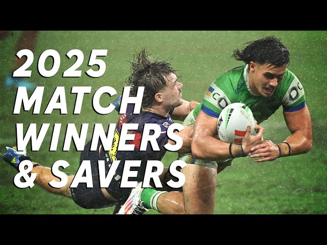 NRL Highlights | 2025 NRL Compilations | Match Winners and Match Savers | Till Round 13