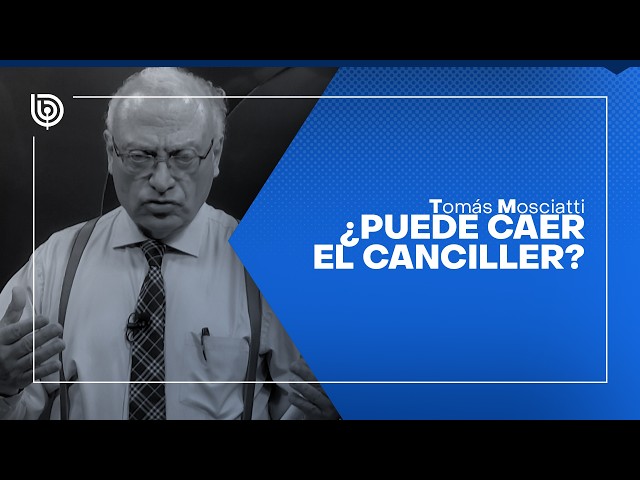 Tomás Mosciatti Commentary: Could the Foreign Minister Fall?