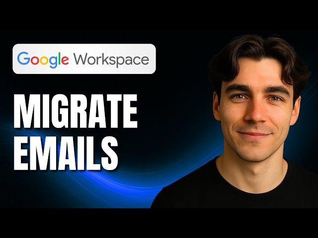 How to Migrate Emails to Google Workspace (Tutorial 2025)