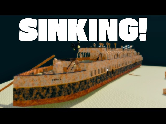 The Sinking Of The SS Nomadic NEW || Roblox || Sail And Sink Simulator