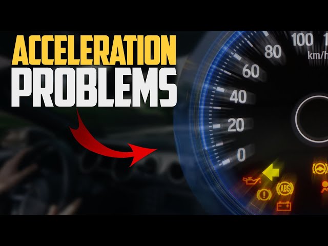 5 Reasons Your Car Not Accelerating Properly & How to Fix It?