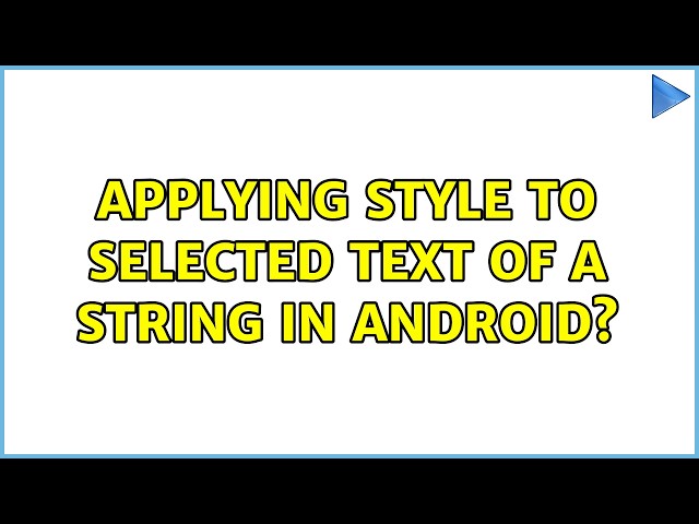 Applying style to selected text of a String in android?
