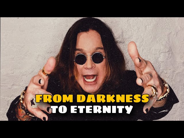Ozzy Osbourne: From Darkness to Eternity