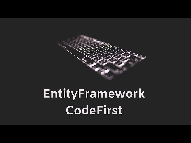 EntityFrameworkCore with Code First – tutorial