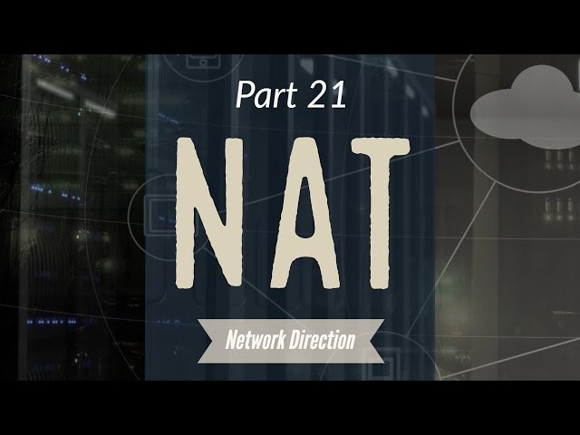 How to Use NAT | Network Fundamentals (Part 21)