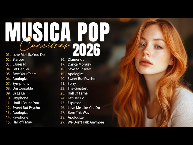Musicas Internacionais Mais Tocadas 2026 🟢Top 100 Acustico Músicas Internacionais Pop🟢Top Hit