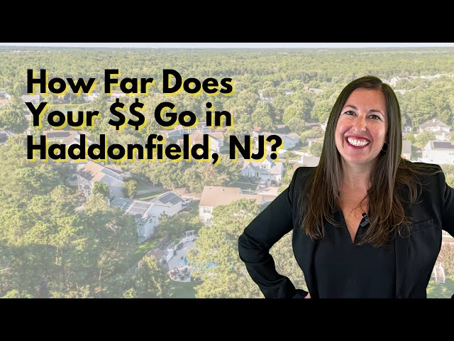How Far Does Your Money Go in Haddonfield, NJ? | Real Estate Walking Tour + Price Breakdown