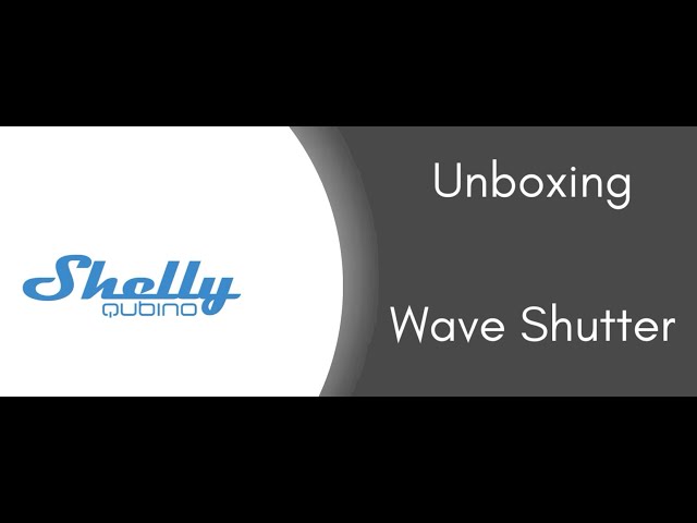Unboxing shelly qubino wave shutter module