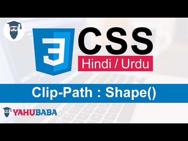CSS Clip-path Shape Tutorial in Hindi / Urdu