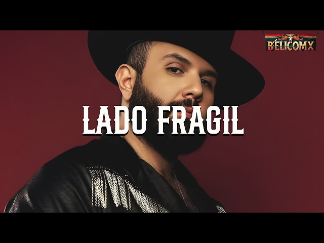 Carín León - Lado Frágil (Letra)