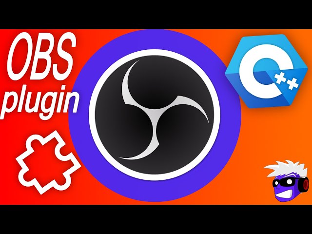 Let's Make An OBS Plugin!