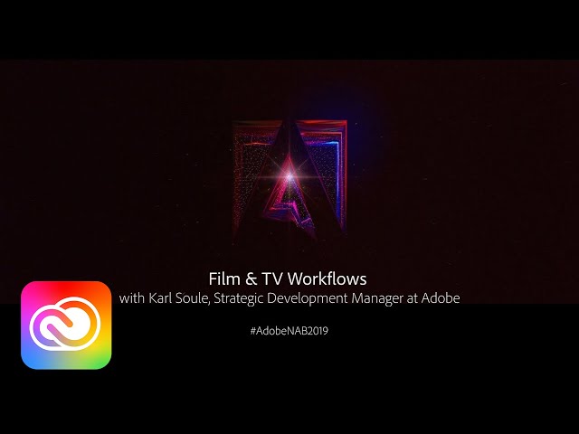 Film & TV Workflows | Adobe Creative Cloud