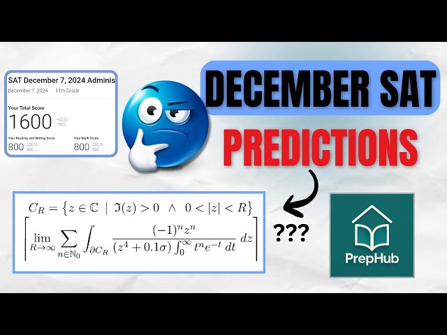 We Got The December SAT Early...