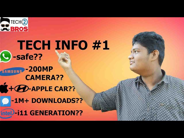 TECH INFO#1 |Whatsapp safe?|Apple car?|Samsung200MP camera|Signal 1M+ Downloads|Intel i11Generation|