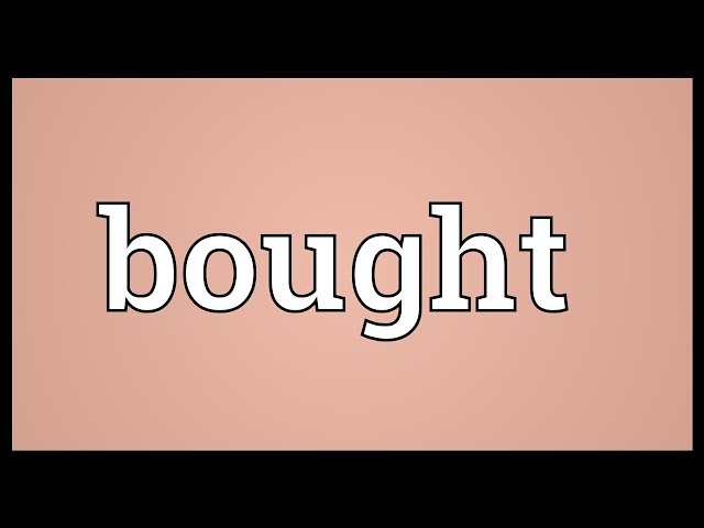 Bought Meaning