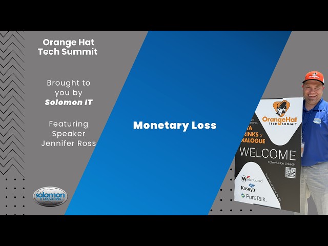 Orange Hat Tech Summit - Monetary Loss