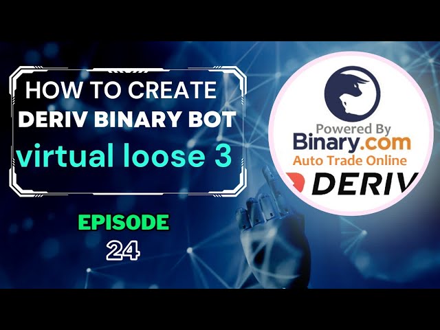 How to create deriv binary bot|episode 24|virtual loose for 5 ticks